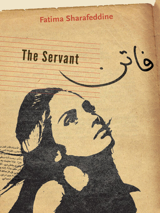Title details for The Servant by Fatima Sharafeddine - Available